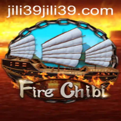 Exploring the Exciting World of FireChibi: A New Game Adventure with Jili39