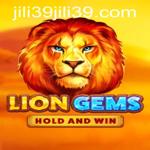 Exploring the Exciting World of LionGems: A Jili39 Adventure